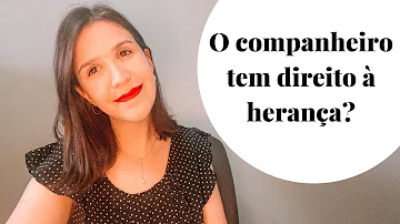 Quando a companheira não tem direito a herança?