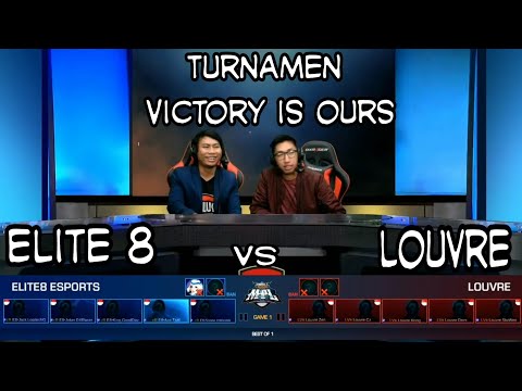 ELITE 8 vs LOUVRE Turnamen Victory Is Ours @youtuberjancuks4318