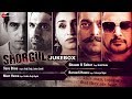 Shorgul  full movie album  audio  jimmy sheirgill  tere bina  arijit singh