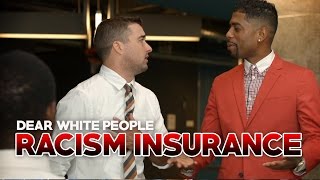 Racism Insurance: Coverage for White Privilege