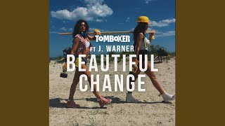 Beautiful Change (Original Mix)