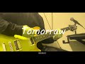 Ken Yokoyama / Tomorrow (w/KAELA Kimura) Guitar Cover