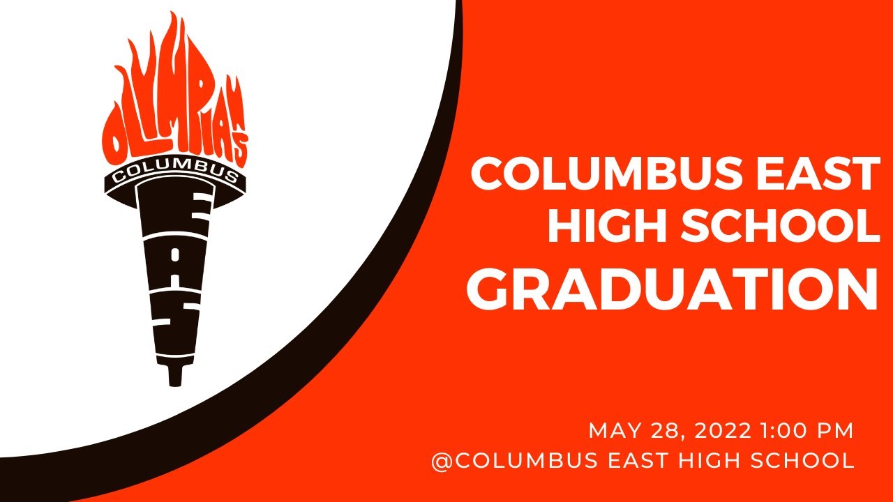 Columbus East High School Graduation Live Stream YouTube