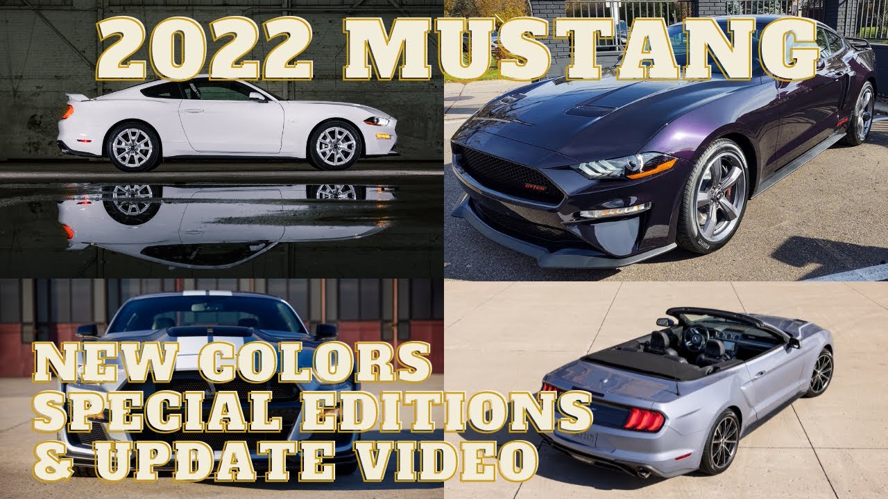 2022 Ford Mustang NEW Updates, Special Editions, Paint Colors & More