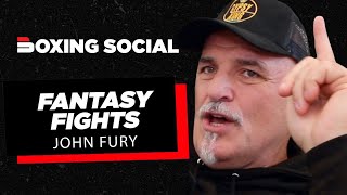 FANTASY FIGHTS: John Fury | Heavyweight Special | Ali vs Louis, Lewis vs Bowe, Joshua, Tyson & MORE