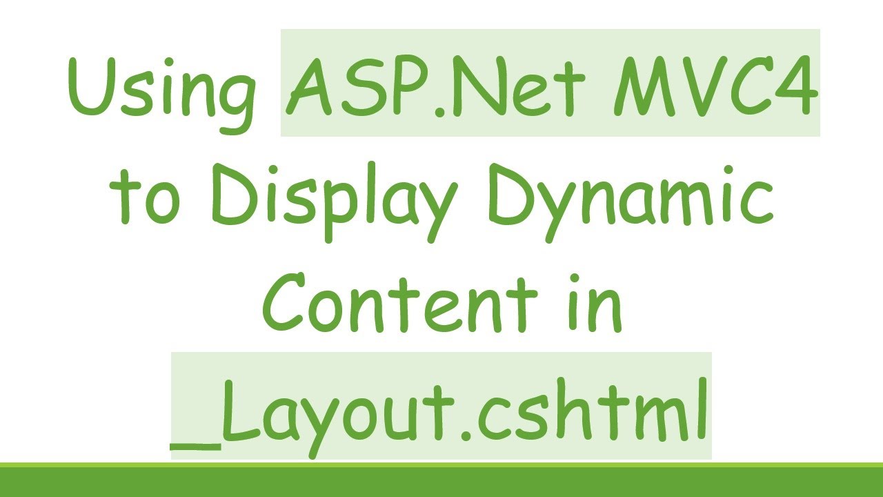 Using ASP.Net MVC4 to Display Dynamic Content in _Layout.cshtml