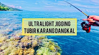 SOLO FISHING!!️ ULTRALIGHT JIGGING TUBIR KARANG DANGKAL