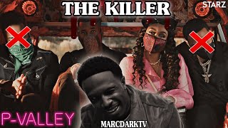 P-VALLEY SEASON 2 THE KILLER GAME!!! WHO’S NEXT TO GO? FAN THEORY!!!