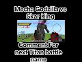 mecha Godzilla vs Skar King and comment For next battle titan name