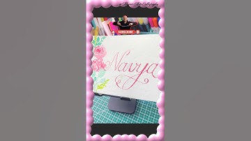 Writing My Subscriber’s Name in Elegant Calligraphy 💌 |Floral  Lettering #ytshorts #viral #trending