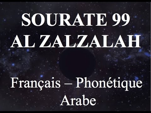 APPRENDRE SOURATE AL ZALZALAH 99   Franais phontique Arabe   Al Afasy