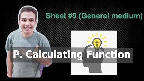 P. Calculating Function