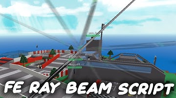 FE Raybeam Script - ROBLOX EXPLOITING