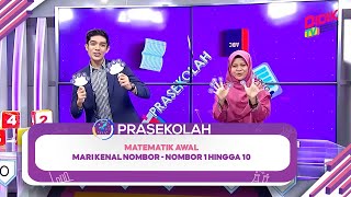 Prasekolah (2022) - Klip | Matematik Awal: Mari Kenal Nombor - Nombor 1 Hingga 10