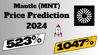 Mantle (MNT) Price Prediction for the 2024--25 Bull Run | Mnt Coin Price Targets For Bull Market