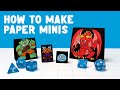 How to make paper miniature monsters
