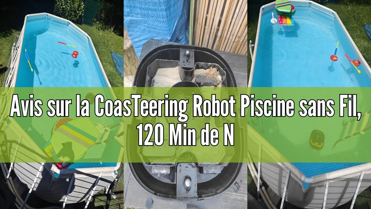 Robot Nettoyeur Piscine CoasTeering Sans Fil | Autonomie 120 Min | Moteurs Sans Balais | Pour Piscines Hors Sol Jusqu'à 120m²