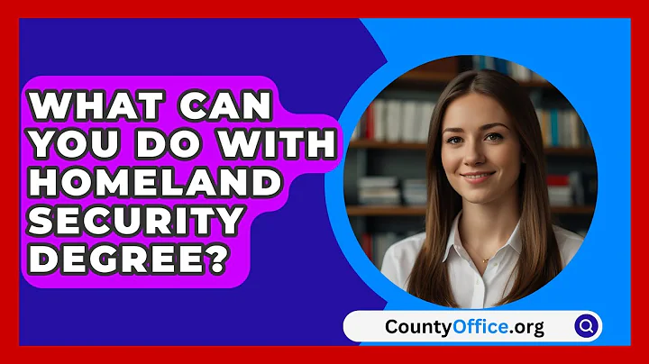 What Can You Do With Homeland Security Degree? - CountyOffice.org