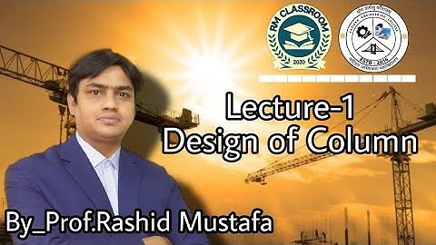 Design of Column (Lecture-1)