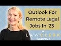Outlook for remote legal jobs in 2023   lawclerk