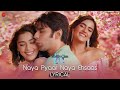 Naya pyaar naya ehsaas  lyrical  middleclass love  prit kavya eisha  jubin npalak mhimesh r