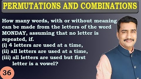 How Many Words With or Without Meaning Can Be Formed Using MONDAY