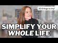 30 life changing ideas to simplify your lifestyle for 2024 simple living and minimalism