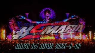 RABU DJ AGUS 2025-8-20 ( ANNIV KING MAFIA 9TH )