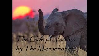 The Glow pt. Version - The Microphones (Unofficial Album)