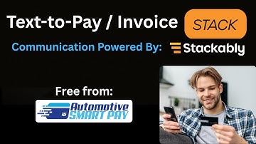 📲 Text to Pay & Invoicing For Auto Shops Payment Processing With Stackably 🛞