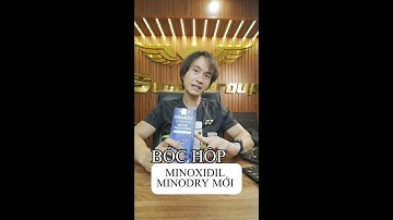 BÓC HỘP MINOXIDIL  - MINODRY MỚI GIÚP MỌC TÓC | NGUYỄN QUỐC NAM | BYE HÓI