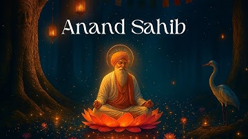 Anand Sahib | Ravneet Singh | Gurbani