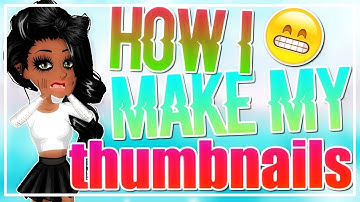 HOW TO MAKE MSP THUMBNAILS
