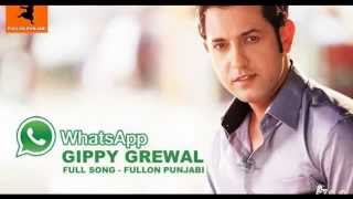 Whatsapp    Gippy grewal