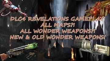 BO3 ZOMBIES DLC4 REVELATIONS GAMEPLAY!!! ALL MAPS, ALL WONDER WEAPONS!? EASTER EGGS, ETC!