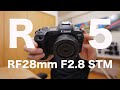 【Canon最高解像度！】RF28mm F2.8 STMレビュー【R5使用】