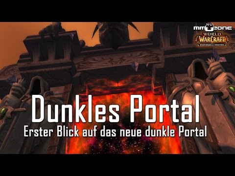 Dunkles Portal auf Draenor - Warlords of Draenor