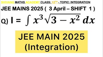 Q) Let f(x)= Integration ∫ x^3 √(3-x^2 ) dx. If 5f(√2)=-4,then f(1) #jee #maths #jee2025 #jeebatch 
