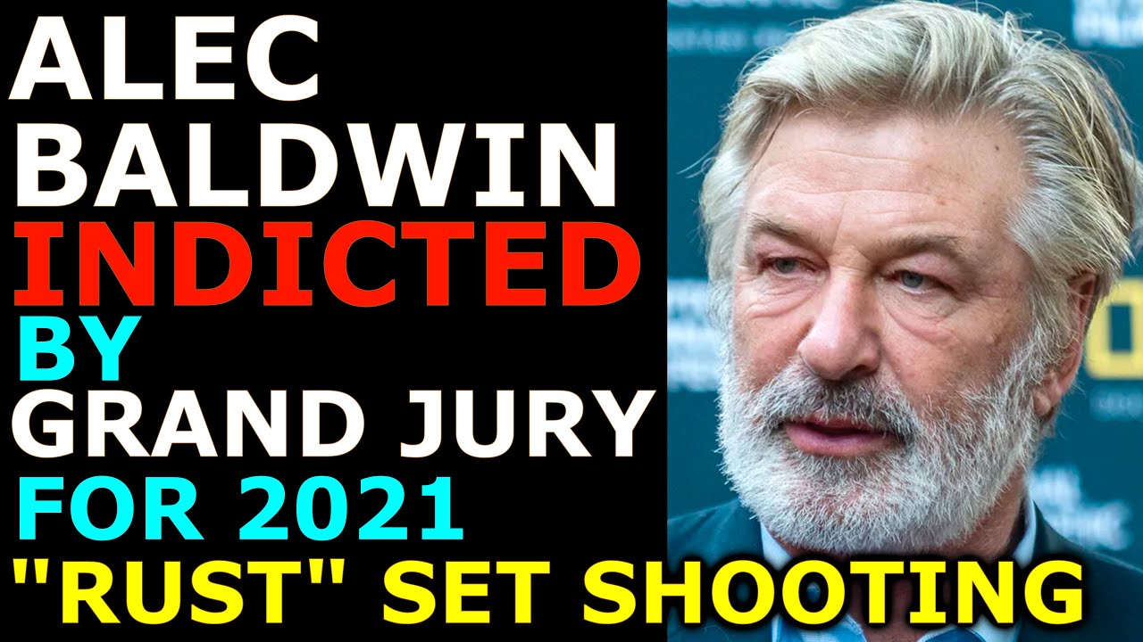 Alec Baldwin Indicted AGAIN with Involuntary Manslaughter in "Rust ...