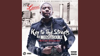 Key to the Streets (feat. Migos \& Trouble)