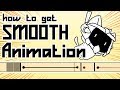 [[TUTORIAL]] 7 Tips for Smoother Animation