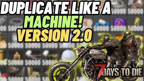 EASY Duplication Glitch in 7 Days to Die 2.0 – Unlimited Loot!