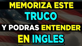 🔴🧠 SI APRENDES ESTE TRUCO PODRAS ENTENDER EL INGLES MUY RAPIDO ✅ APRENDE INGLES RAPIDO Y FACIL