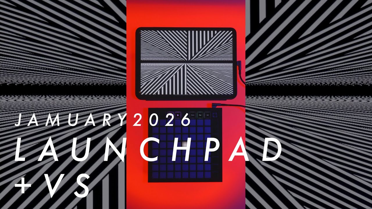 #JAMUARY2026: LAUNCHPAD + VISUAL SYNTHESIZER