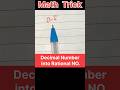 Math trick | decimal number into rational number #maths