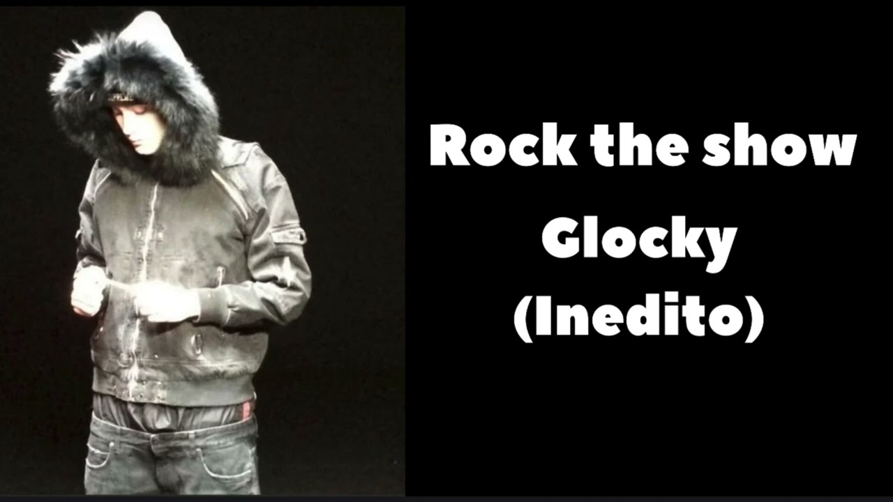 Glocky - Rock The Show (Inedito)