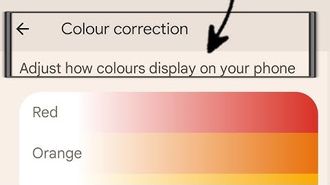 How to solve colour correction problem google pixel 7 pro, solve screen colour problem