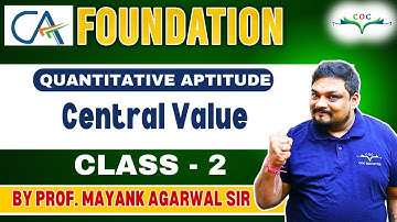 Central Value | Class - 2 |CA Foundation June