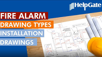 Fire Alarm DRAWING TYPES Part 5: Installation Drawings