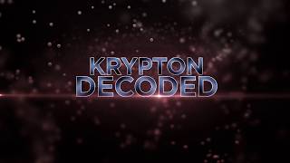 Man of Steel - Krypton Decoded
